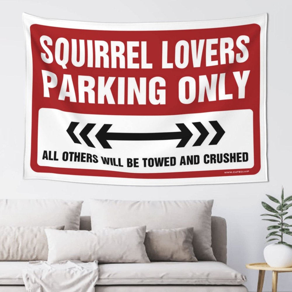CakJuice Small Wall Tapestry Squirrel Lovers Parking Only Tapestry Stuff for Your Room Wall Decor for Dorm (Size : 75X100CM)