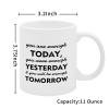 Coffee Mug You Are Enough Today you Are Enough Today,you Were Enough Yesterday & You Will Be Enough Tomorrow Quote Coffee Tea Cup Hot Chocolate For Her Birthday Christmas Mothers Day Gift 11oz view 2