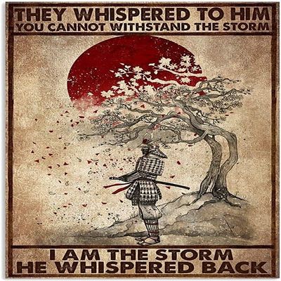Metal Poster Plaque Samurai They Whispered to Him Retro Metal Tin Sign Vintage Aluminum Sign for Home Decor Room Metal Decor 8x12 Inch