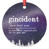 Gincident Definitions Christmas Tree Ornaments Gincident Definition Typography Christmas Ornament 2022 Ceramic Hanging Ornaments Keepsake Gifts for Wedding Anniversary Holiday Pendants view 1
