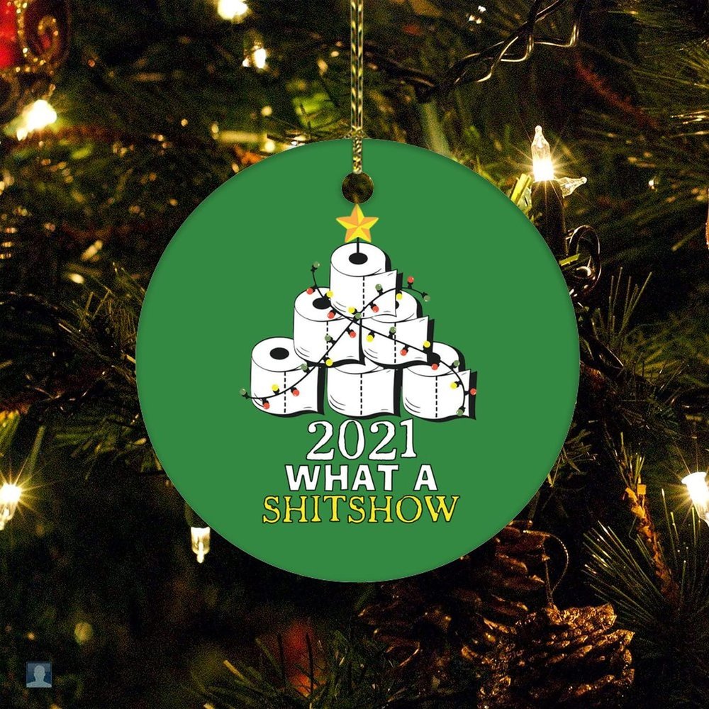 2021 What A Shitshow, Toilet Paper Tree Ceramic Ornament Holiday Ornament for Home Christmas Tree Decor
