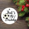 Christmas Ceramic Ornament Gift Dad That's My Daddy Soccer Ball Xmas Gift Christmas Decoration Keepsake Ornament Unique Outdoor Sport Personalized Christmas Ornaments view 2