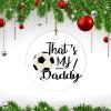 Christmas Ceramic Ornament Gift Dad That's My Daddy Soccer Ball Xmas Gift Christmas Decoration Keepsake Ornament Unique Outdoor Sport Personalized Christmas Ornaments view 3