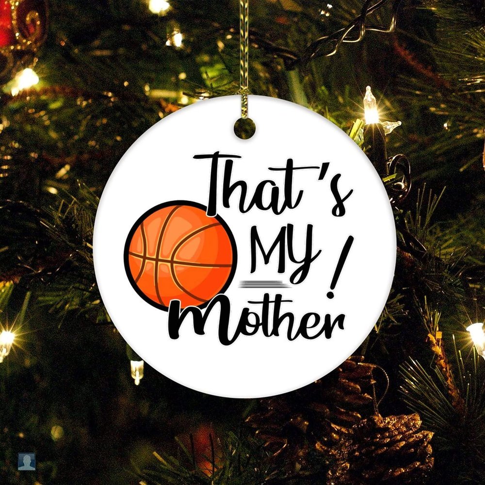 Christmas Ceramic Ornament That's My Mother Proud Basketball Mom Daughter 2022 Ornament Football Family Little Nephew Biggest 2022 Xmas Trees Decorations Keepsake Gifts