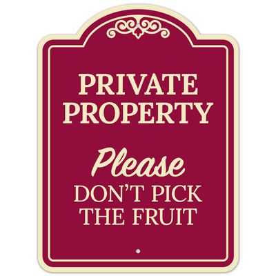 Please Dont Pick The Fruit Dcor Sign, Burgundy Dark, 18x24 Inches, ACM, Fade Resistant, Made in USA