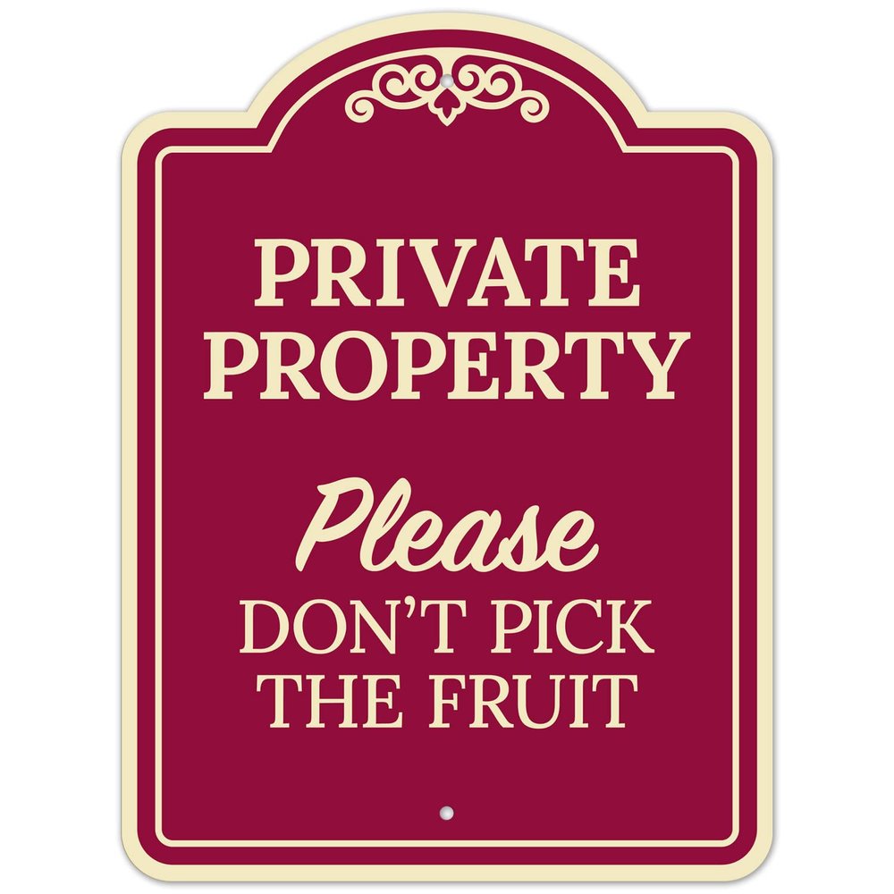 Please Dont Pick The Fruit Dcor Sign, Burgundy Dark, 18x24 Inches, ACM, Fade Resistant, Made in USA