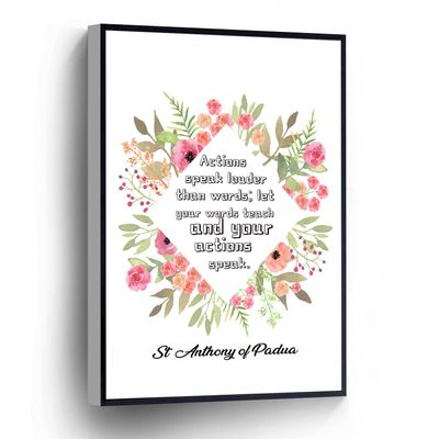 PUCHYUCT St. Anthony Of Padua Quotes Canvas Wall Art Actions Speak Louder Than Words Poster Flower Print Stretched And Framed Ready To Hang For Living Room,Bedroom,Classroom Etc (16" X 24")