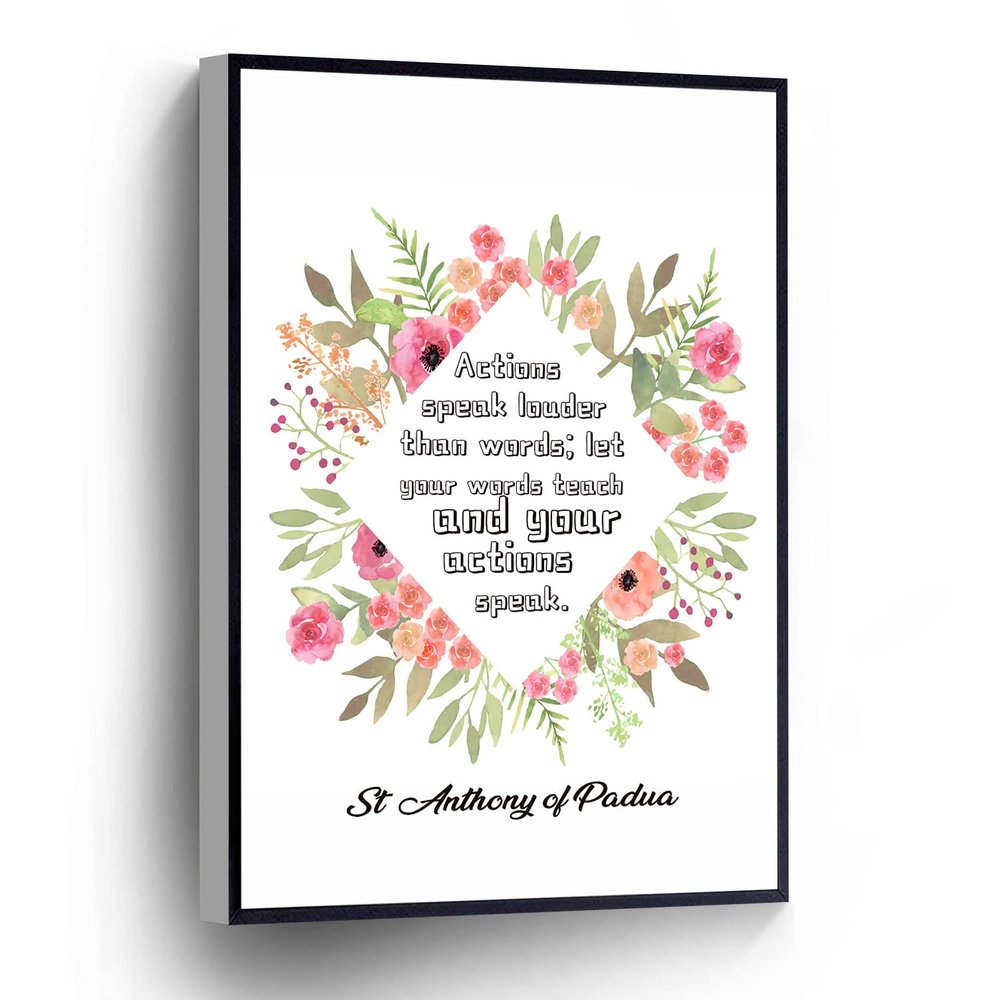 PUCHYUCT St. Anthony Of Padua Quotes Canvas Wall Art Actions Speak Louder Than Words Poster Flower Print Stretched And Framed Ready To Hang For Living Room,Bedroom,Classroom Etc (16" X 24")