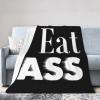 Qauirfe I Eat Ass Throw Lightweight Blankets Bed Sofa Warm Cozy Fluffy Throw Plush 50"X40" Blanket view 1