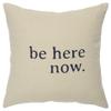 Black Taupe Canvas Here Now Throw Pillow view 1