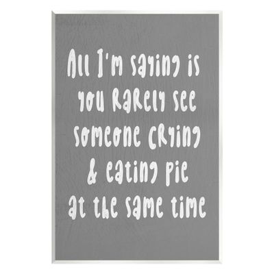 Stupell Industries Crying & Eating Pie Humor Wood Wall Art, Design by Lil' Rue