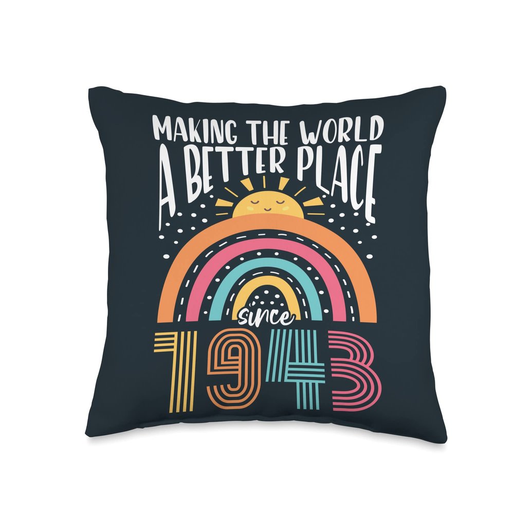 80 Birthday Making the world a better place since 1943 Throw Pillow