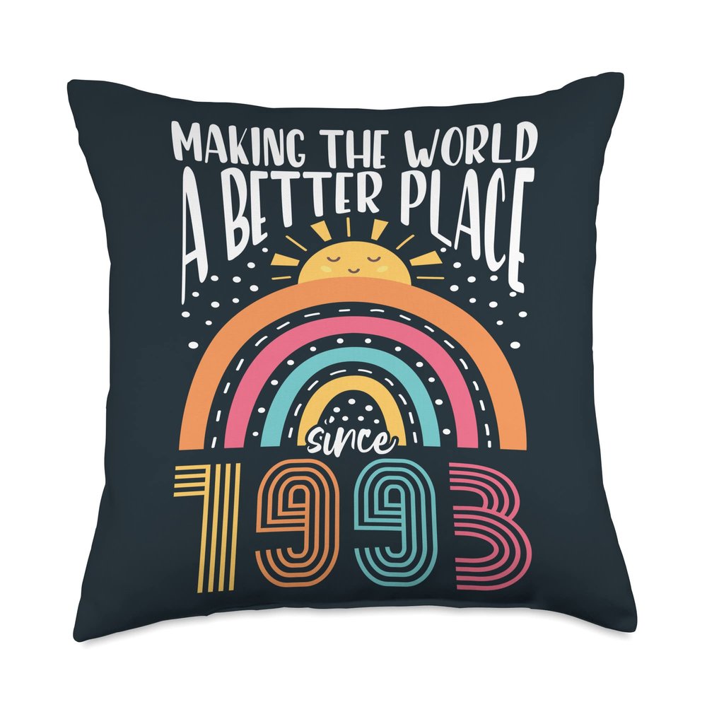 30 Birthday Making the world a better place since 1993 Throw Pillow