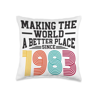 40 Birthday Making the world a better place since 1983 Throw Pillow