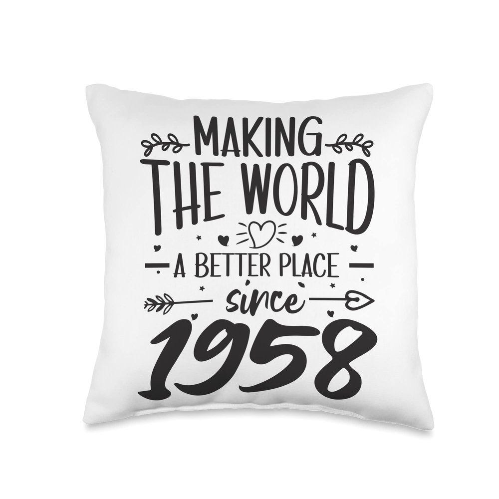 65 Birthday Making the world a better place since 1958 Throw Pillow