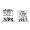 70 Birthday Making the world a better place since 1953 Throw Pillow view 3