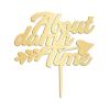 About Damn Time Cake Topper Modern Wedding Cake Toppers Gift For Bride Groom Wedding Rustic Cake Decor Engagement Anniversary Party Decoration Cake Supplies view 2