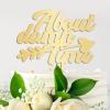 About Damn Time Cake Topper Modern Wedding Cake Toppers Gift For Bride Groom Wedding Rustic Cake Decor Engagement Anniversary Party Decoration Cake Supplies view 4