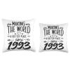 31 Birthday Making the world a better place since 1993 Throw Pillow view 3