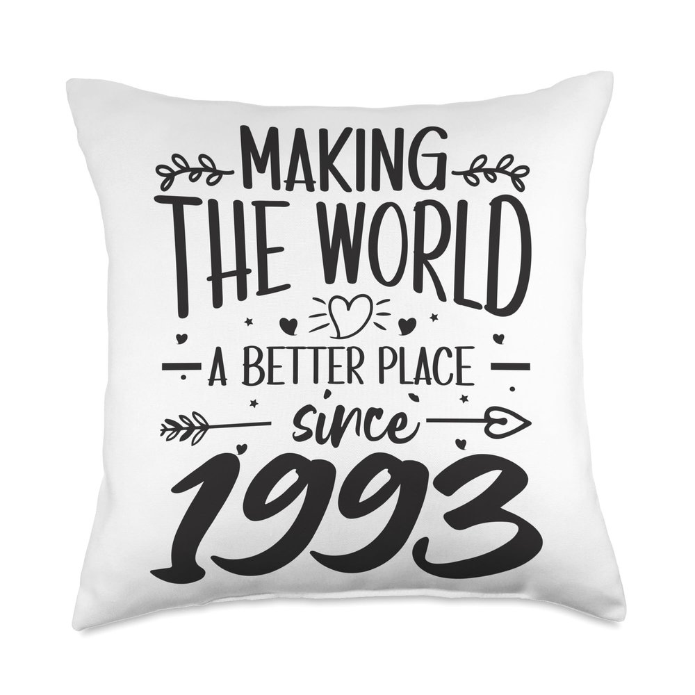 31 Birthday Making the world a better place since 1993 Throw Pillow