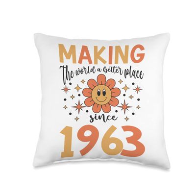 60 Birthday Making the world a better place since 1963 Throw Pillow