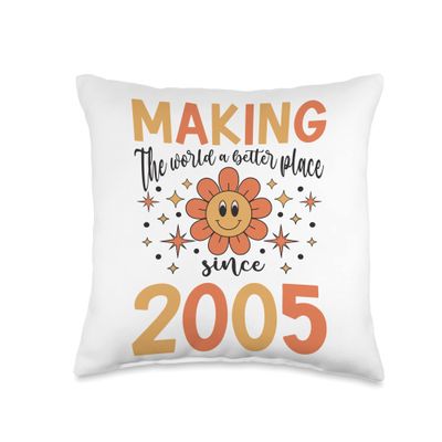 18 Birthday Making the world a better place since 2005 Throw Pillow