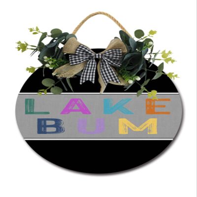 Lake Bum Front Door Sign Funny Wreaths Hanging Wooden Plaque Decoration Round Rustic Wood Farmhouse Porch Decor for Home Front Door Decor, 12 x 12 Inch