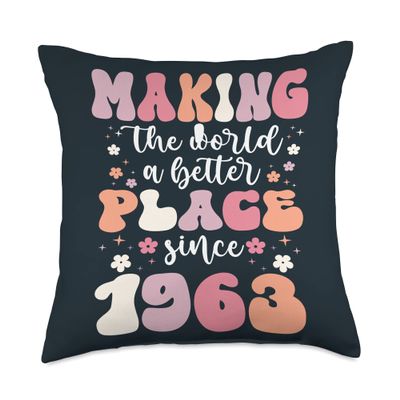60 Birthday Making the world a better place since 1963 Throw Pillow