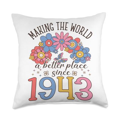 81 Birthday Making the world a better place since 1943 Throw Pillow