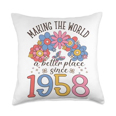 65 Birthday Making the world a better place since 1958 Throw Pillow