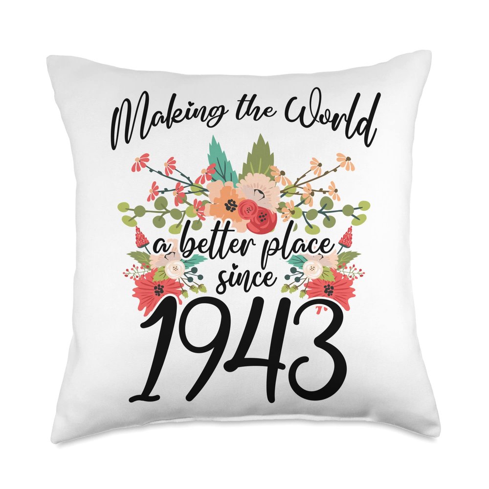 80 Birthday Making the world a better place since 1943 Throw Pillow
