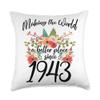 80 Birthday Making the world a better place since 1943 Throw Pillow view 1