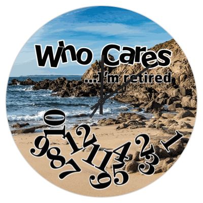 Coast Stones Travel Lovers Gift Art Clock Retirement Gift Clock Who Cares I'm Retired Coast Stones Wood Clocks Battery Operated Silent Clocks for Living Room 10inch