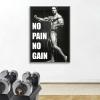 REYTOL Arnold Schwarzenegger Canvas Wall Art No Pain No Gain Inspirational Quote Posters Black And White Fitness Wall Painting Gym Home DecorNo Frame view 4