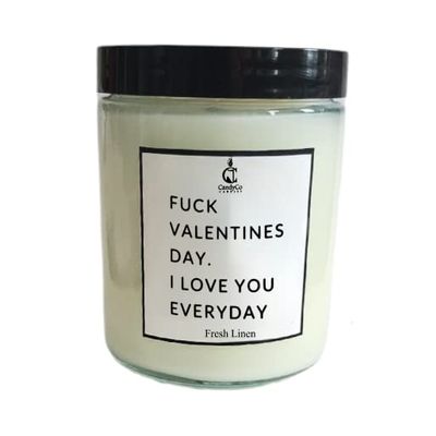 Fuck valentines day I love you everyday funny joke mothers mom personalized custom name kids children valentine wife Soy Candle gift her, gift for her, girlfriend