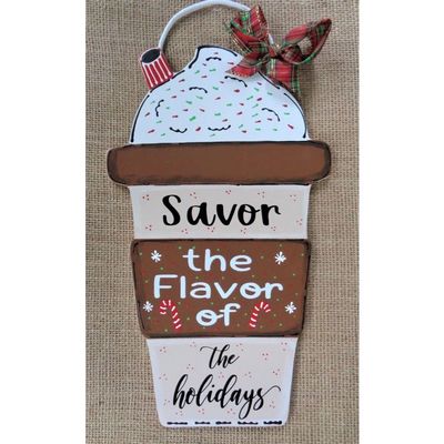 1 Pcs "Savor The Flavor Of The Holidays" Coffee Cup Sign Wall Door Hanger Plaque Decor