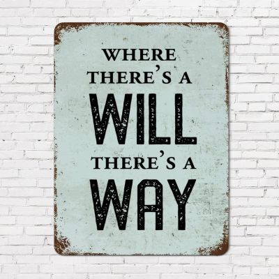 12x16in Chic Vintage Metal Signs Positive Quotes Where There's a Will There's a Way Aluminum Tin Sign Religious Quotes Shabby Metal Signs for Courtyard Garden Bar Coffee Porch Decor Birthday Gift