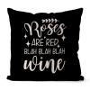 Roses are Red Blah Blah Blah Wine Christmas Throw Pillow Covers 20x20in Farmhouse Cotton Linen Romantic Valentine QuoteAccent Pillows Case Cover for Couch view 1