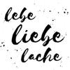 20 Servietten Lebe Liebe Lache | Spruch | Text | Gste | Tischdeko | Decoupage | Serviettentechnik 33x33cm view 1