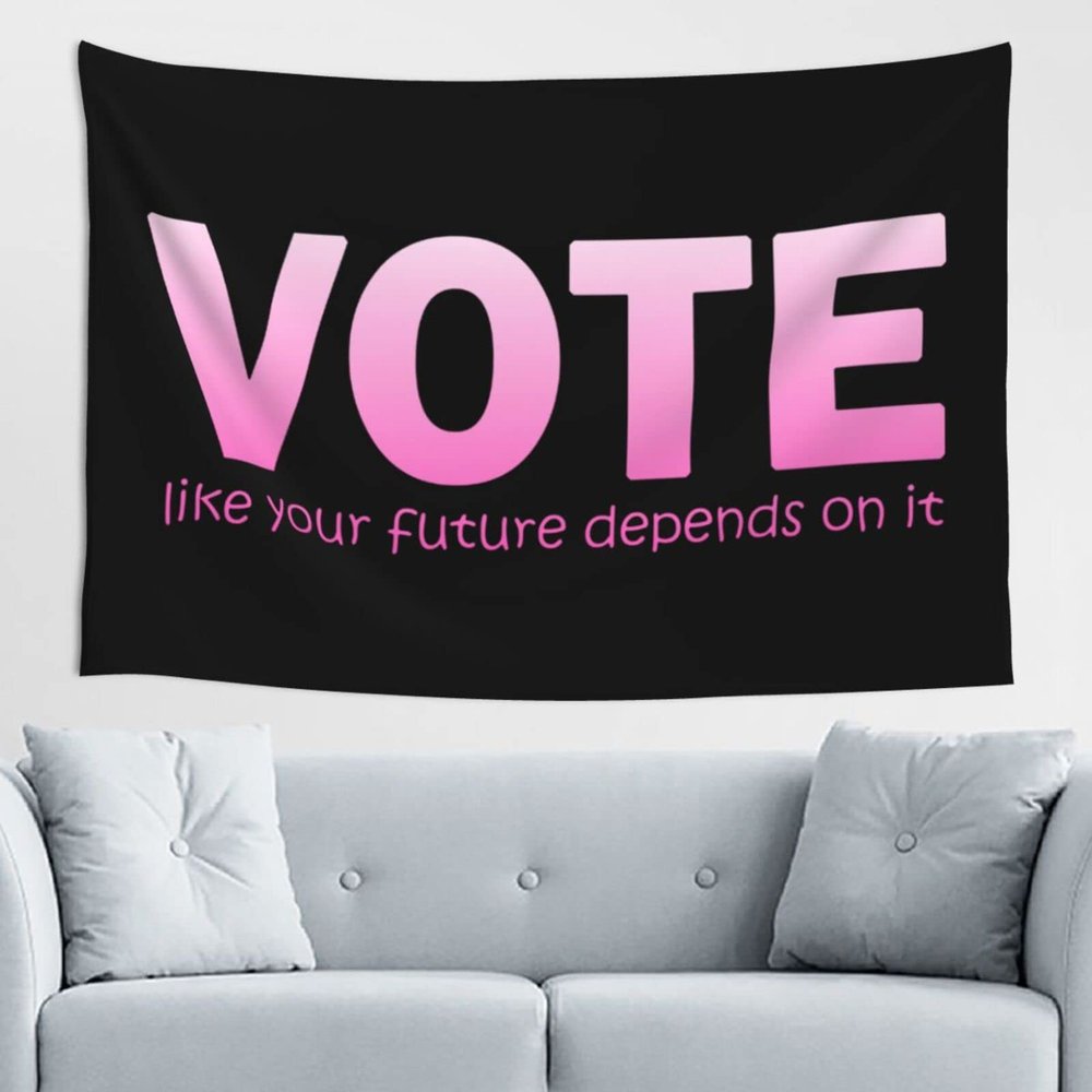 SwpWab Vote Like Your Future Depends On It Home Decoration Tapestries Placed In The Living Room Bedroom Keep Full Load