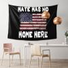 SwpWab Hate Has No Home Here Home Decoration Tapestries Placed In The Living Room Bedroom Keep Full Load view 2