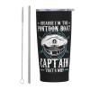 Because I'm The Pon-toon Boat Cap-tain Tumbler, 20oz Tumbler with Lids and Straws insulated tumblers Stainless Steel Vacuum Insulated Travel Mug Double Wall Water Coffee Tumbler view 1