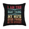 Best Thing I Found On The Internet Fathers Day Funny Dad Jok Throw Pillow view 1