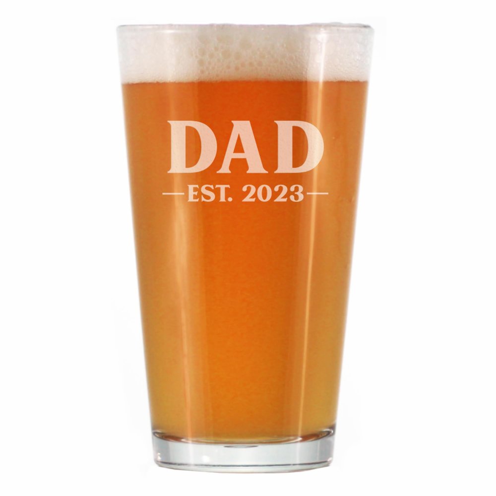 Bevvee Dad Est 2023 - New Father Pint Glass Gift for First Time Parents - Bold 16 Oz Glasses