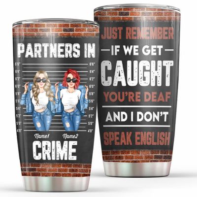 Personalized Partners In Crime Cup Best Friend Tumbler Custom Besties Best Friends Cup To My Bestie Cup Christmas Birthday Gifts For Woman Her Besties Best Friends Tumbler on Birthday Christmas