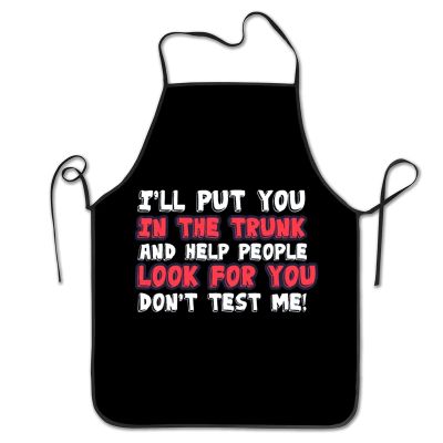 Apron Women I'Ll Put You In The Trunk And Help People Look For You Aprons Personalized Aprons For Cooking Restaurant Chef Apron