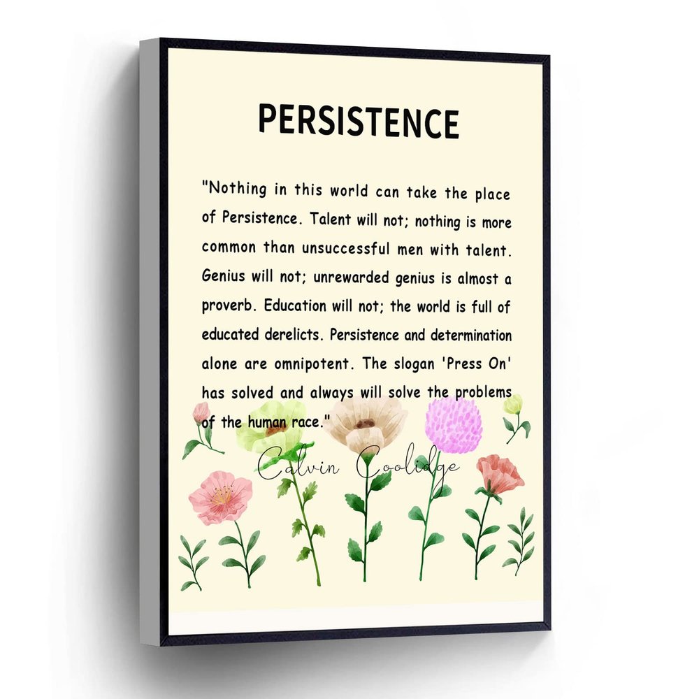 Calvin Coolidge Quote Canvas Print Nothing In This World Can Take The Place Of Persistence Inspirational Wall Art Poster For Home Office School Wall Decor Framed Artwork(Wood Framed 12" X 16")