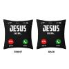 Jesus is Calling Soft Comfortable Double Sided Plush Pillow Case with Strong Home Practicality 18 X 18 in view 3