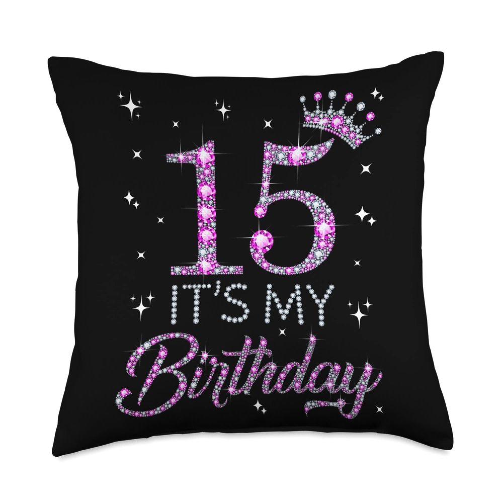 15 It's My Birthday Pink Crown Happy 15th Birthday Girl Throw Pillow