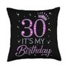 30 It's My Birthday Pink Crown 30th Birthday Gifts For Her Throw Pillow view 1